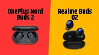 OnePlus Nord Buds 2 VS Realme Buds Q2 | Full Comparison