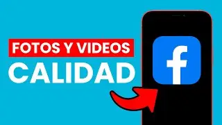 Cómo subir Fotos y Videos de alta calidad en Facebook ✅ 2024