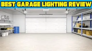 Best Garage Lighting 2020