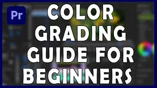 Quick COLOR GRADING Tutorial for Absolute Beginners in Adobe Premire Pro CC