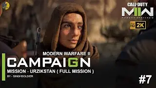 COD MW2 Campaign GAMEPLAY | Mission #7 Urzikstan | Walkthrough | Call of Duty: Modern Warfare II
