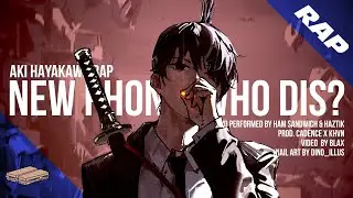AKI HAYAKAWA RAP | 