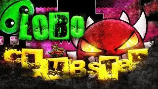 The *craziest* extreme demon. Lobo Clubstep VERIFIED