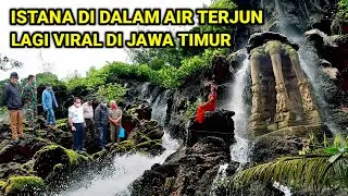 VIRAL..! ISTANA DI DALAM AIR TERJUN LAGI VIRAL DI JAWA TIMUR