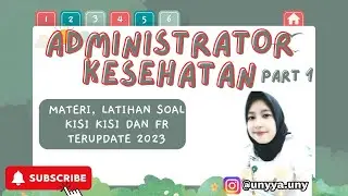 PART #1 FR ADMINISTRATOR KESEHATAN PPPK 2023 & PPPK 2022