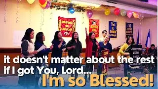 I'm So Blessed Hallelujah!