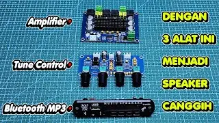 TERMUDAH ‼️ Membuat Speaker Bluetooth Lengkap dengan Tune control || Suara Mantap