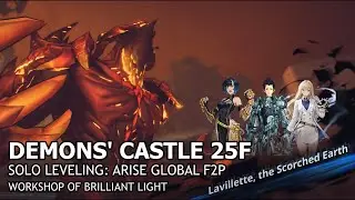 [Solo Leveling:Arise Global F2P] WOBL - Demons' Castle 25F Lavillette Easy