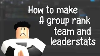 Roblox Studio - How to make a Roblox group rank team & leaderboard
