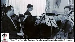 D Shostakovich Piano Trio No  2 in E minor, for violin, cello and piano, Op  67 1944