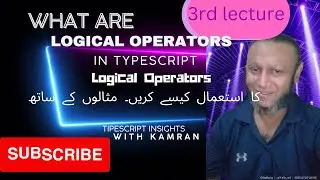 What are Logical operators in TypeScript? how to use Logical operators in TypeScript? With examples.