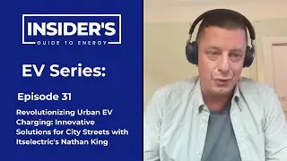 Revolutionizing EV Charging: Innovative Solutions for City Streets with Itselectric's Nathan King