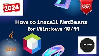 How to download/install Netbeans for windows 10/11 | Java | NetBeans | Code Lounge