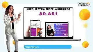 Kurs języka niderlandzkiego dla początkujących - (A0 – A0.1)