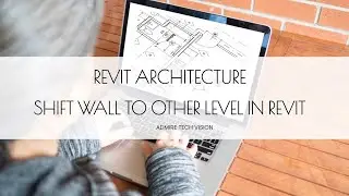 Shift Wall to Other level in Revit