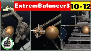 EXTREME BALANCER 3 ⚔️🧭[LEVEL 10-12] 🧭⚔️// #androidgameplay #free_mobile_gameplay #extremebalancer3