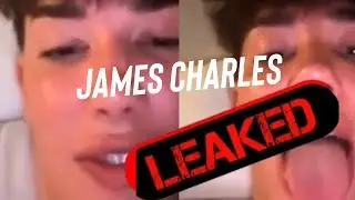 JAMES CHARLES LEAKED VIDEO