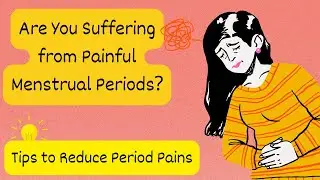 Say Bye Bye to Your Period Pain with These Simple "Period Pain Relief" Tips at Home