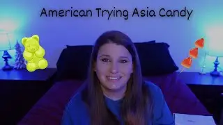 American Trying Asia Candy