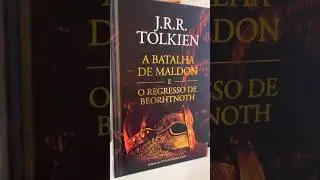 A Batalha de Maldon, novo livro de J.R.R. Tolkien chegou! #tolkien #tolkientalk