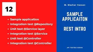 Write proper Unit test and Integration test for Spring Boot REST API | Delivering Quality 12