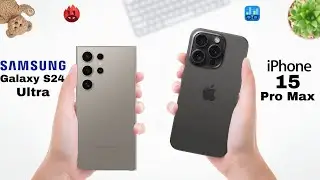 Samsung Galaxy S24 ultra vs iPhone 15 pro max - "The Ultimate Flagship Battle"