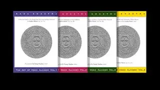 The Art of Vedic Alchemy Volumes 1-4