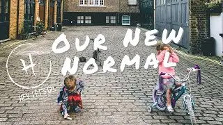 Our New Normal.