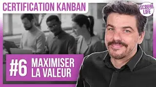 Maximiser la valeur... avec Kanban ?