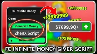 [ FE ] Infinite Money Giver Script - ROBLOX SCRIPTS - Generate 9999999x Money