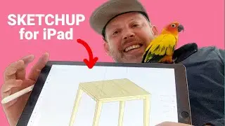 Get Started with Sketchup for iPad - Best Practices for Modeling