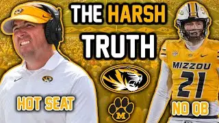 The HARSH TRUTH About MIZZOU FOOTBALL For 2023 (Now Or Never)