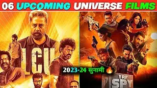 Upcoming Indian Cinematic Universe Movies 2023-2024|| Big Universe Upcoming Movies 2023-2024