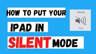 How to Put Your iPad in Silent Mode