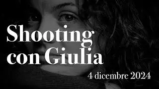 Shooting di ritratto con Giulia: il backstage
