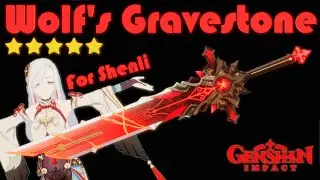 Wolf's Gravestone Rolls! For Shenli | Genshin Impact
