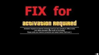 GTA 5 PC - ACTIVATION REQUIRED Error Fix