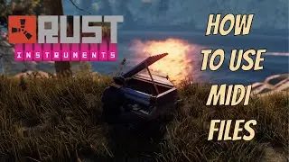 How To Play Music (Midi) Files On Rust Instruments
