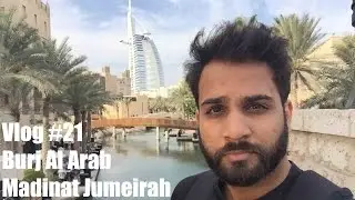 Burj Al Arab & Madinat Jumeirah