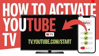 How to Activate YouTube TV – Use 