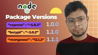 npm Versioning Complete Guide: Update, Downgrade & Remove Packages + package.json Explained