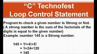C Program to display a given number is  Strong or not || By C Technofest