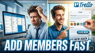 Add Members to Trello Cards [Step by Step]