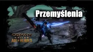 Co myślicie o nowej zawartości? CONAN EXILES - Age of Heroes