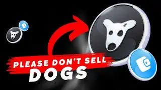 DON'T Sell DOGS Token PEASE! - Should I Sell My DOGS Token When It Is Listed? - Do This Instead