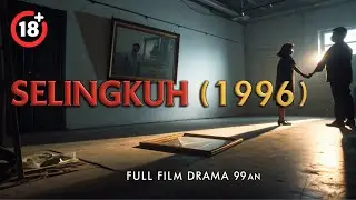 SELINGKUH: ANTARA HASRAT, PENGKHIANATAN, DAN DENDAM