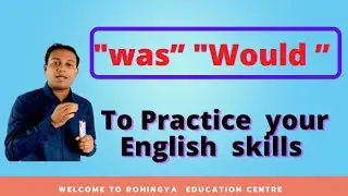 How to make sentences using I was + …  Vs I would + …. @Rohingyaeducationcentre @EnglishSpeaking