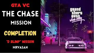(தமிழில்) The Chase Mission Completion | GTA VC | MrVasan