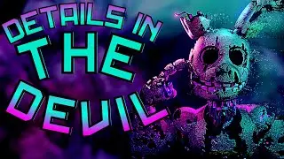 FNAF | The Details In The Devil Short