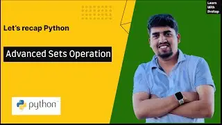 #6 - Advanced Sets operations in Python | Python for Beginners | Learn with Pratap
